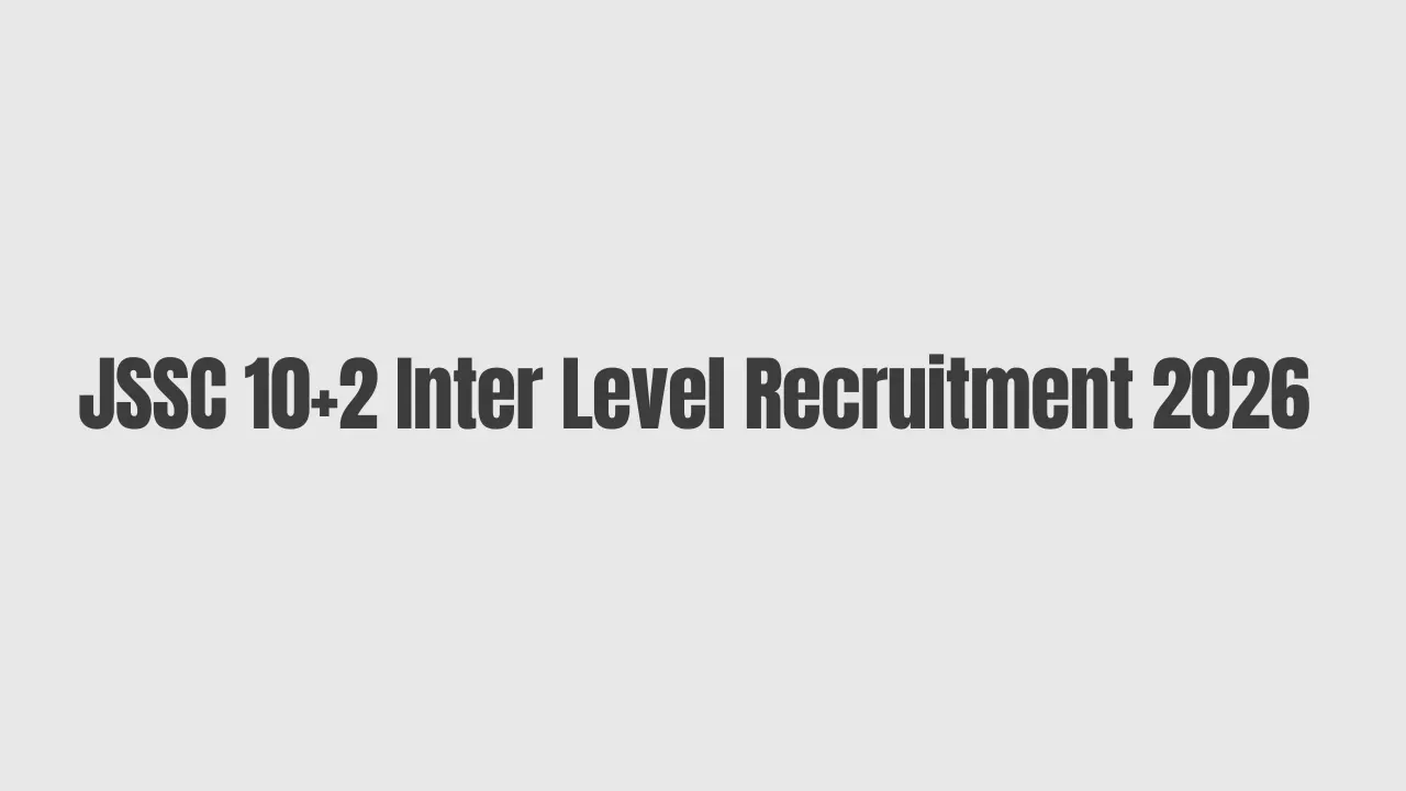 JSSC 10+2 Inter Level Recruitment 2026 Apply Online for 326 Posts