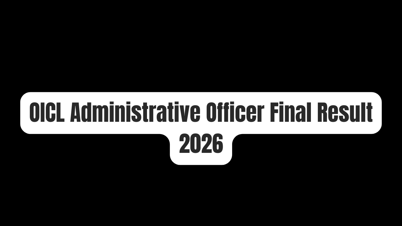 OICL Administrative Officer Final Result 2026 – Download Now